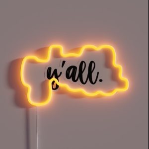 Y All RGB Neon Sign
