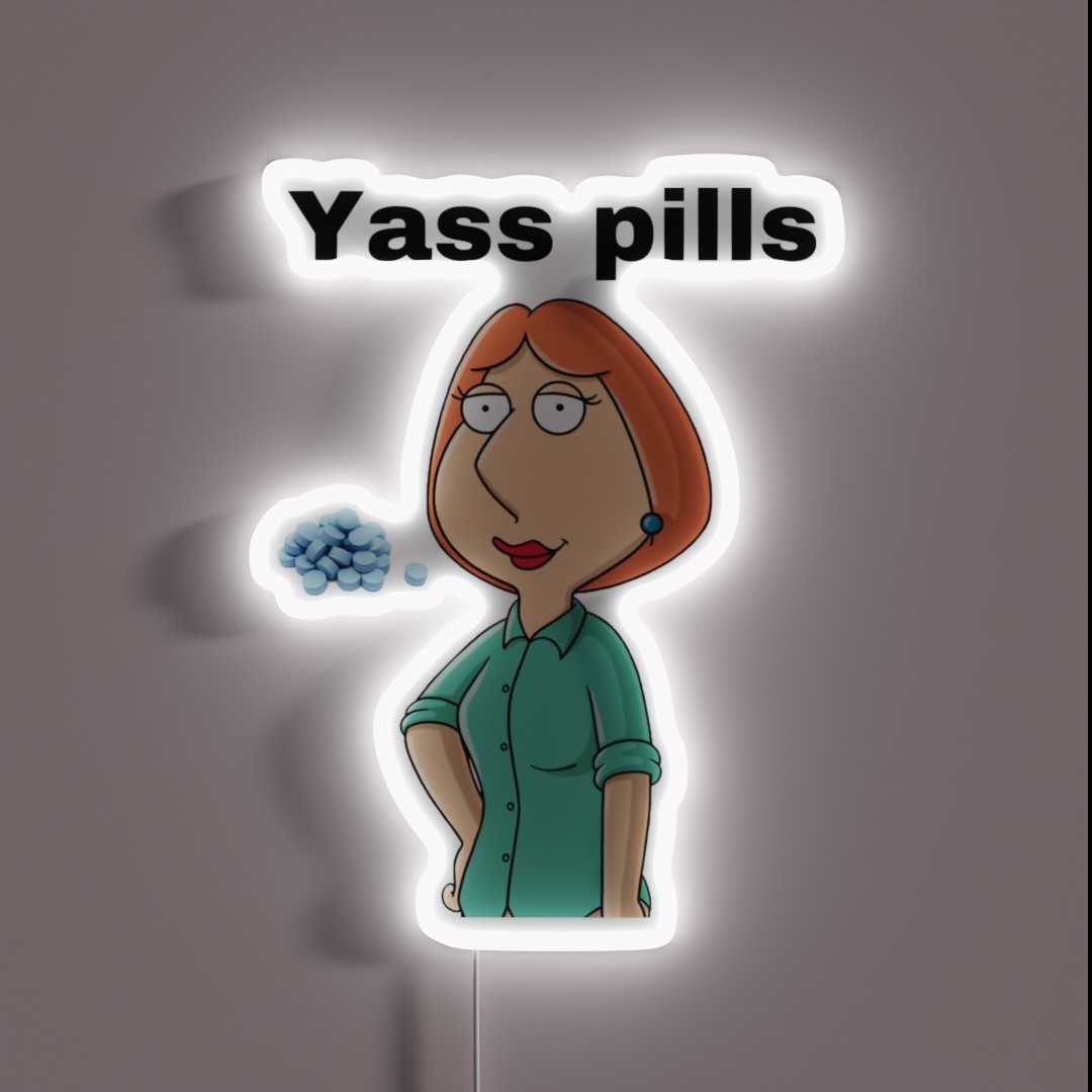 Yass Pills RGB Neon Sign Yass Pills RGB Neon Sign