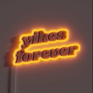 Yikes Forever RGB Neon Sign