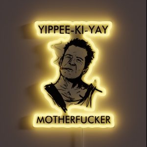 Yippee Ki Yay Motherfucker RGB Neon Sign