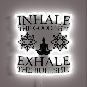 Yoga Inhale The Good Shit RGB Neon Sign