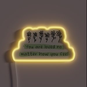 You Are Loved Floral Quote RGB Neon Sign