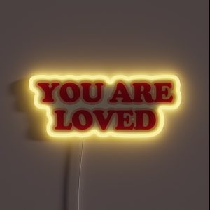 You Are Loved RGB Neon Sign