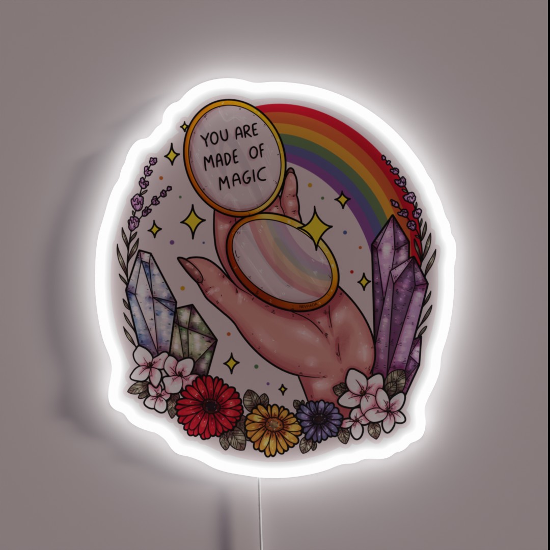 You Are Made Of Magic RGB Neon Sign You Are Made Of Magic RGB Neon Sign