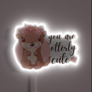 You Are Otterly Cute RGB Neon Sign
