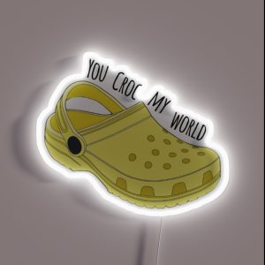 You Croc My World RGB Neon Sign You Croc My World RGB Neon Sign