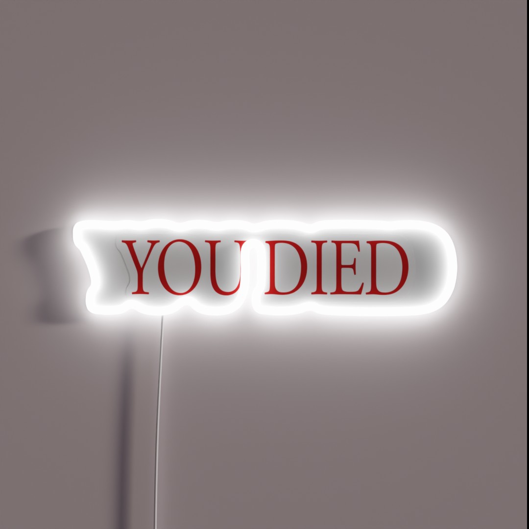 You Died Red RGB Neon Sign You Died Red RGB Neon Sign