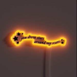 You Drew Stars Around My Scars RGB Neon Sign You Drew Stars Around My Scars RGB Neon Sign