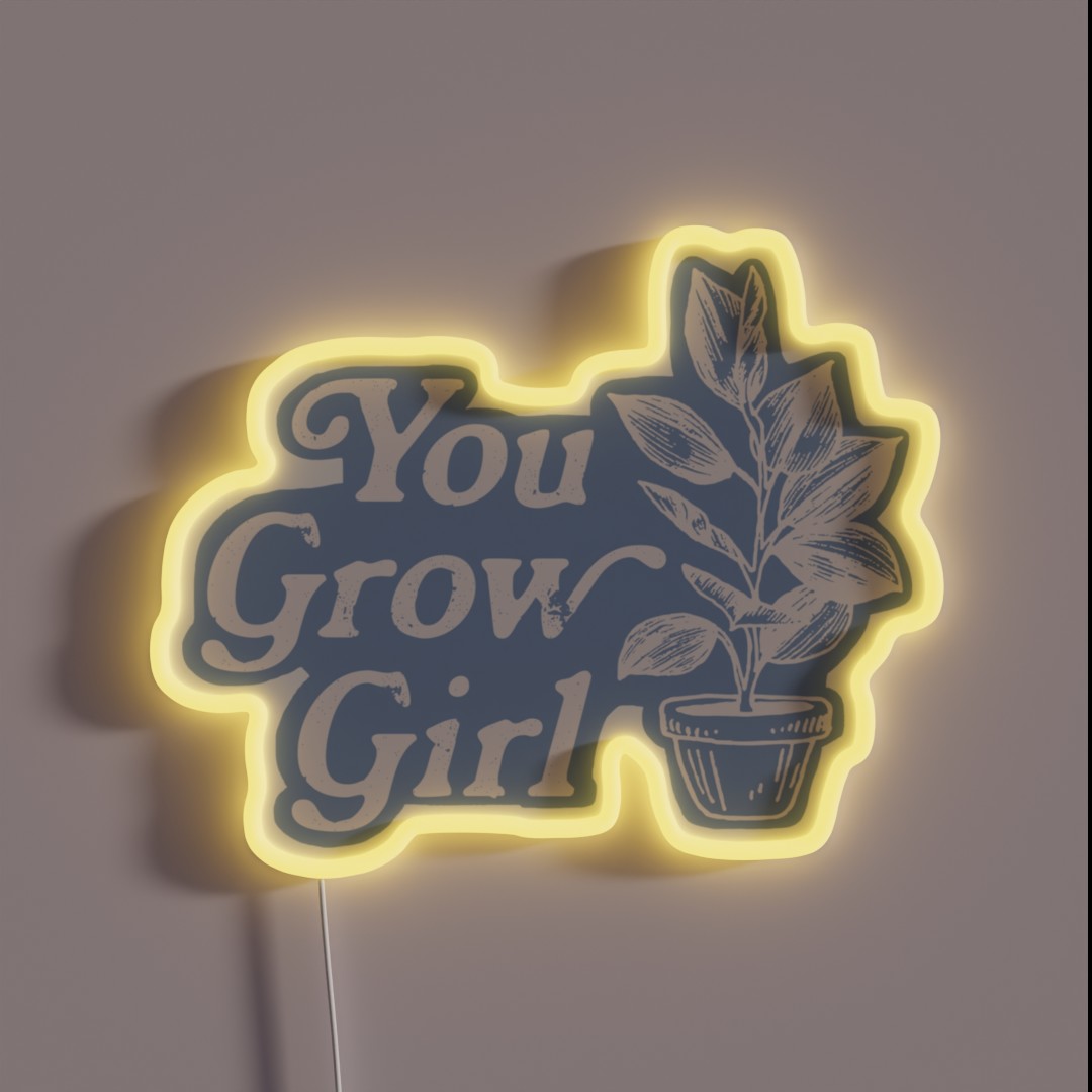 You Grow Girl Blue And Cream RGB Neon Sign You Grow Girl Blue And Cream RGB Neon Sign