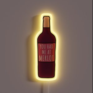 You Had Me At Merlot RGB Neon Sign