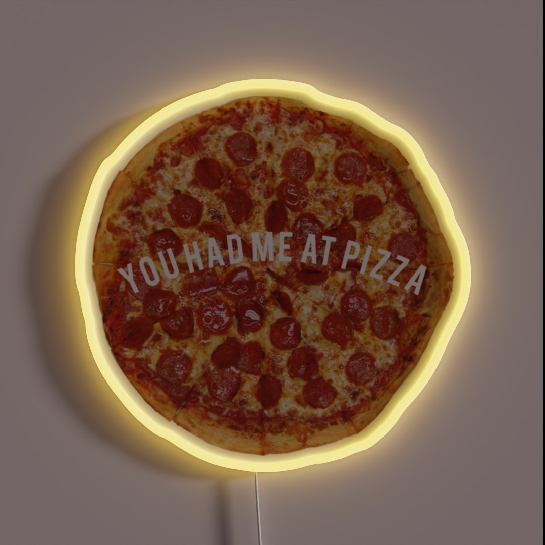 You Had Me At Pizza RGB Neon Sign You Had Me At Pizza RGB Neon Sign