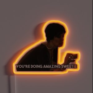 You Re Doing Amazing Sweetie RGB Neon Sign You Re Doing Amazing Sweetie RGB Neon Sign