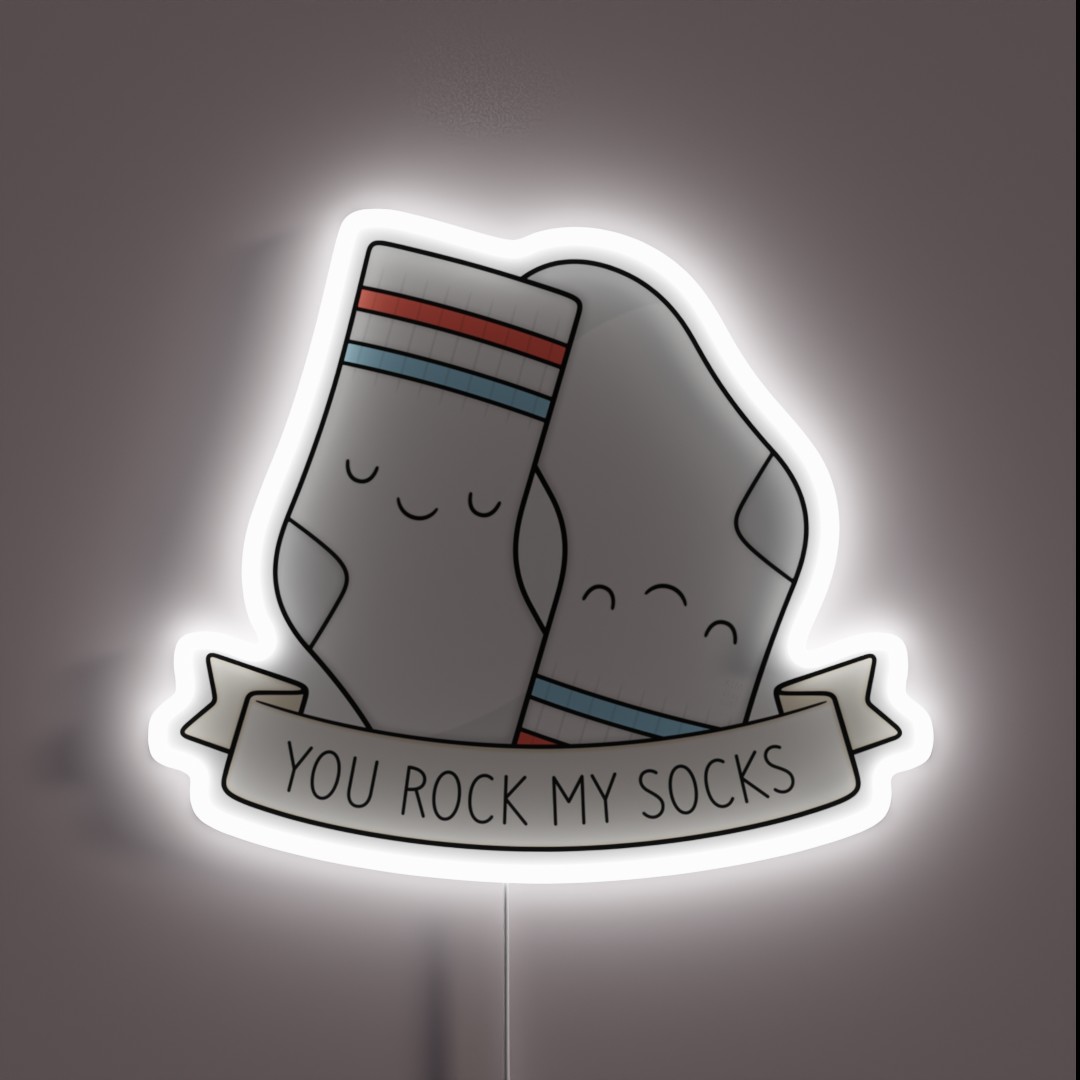 You Rock My Socks RGB Neon Sign You Rock My Socks RGB Neon Sign
