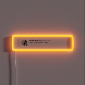 Young Thug Funny Tweet Girls RGB Neon Sign