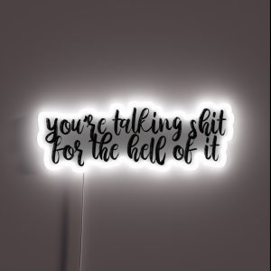 Youre Talking Shit For The Hell Of It Karma Lyrics Taylor Swift RGB Neon Sign